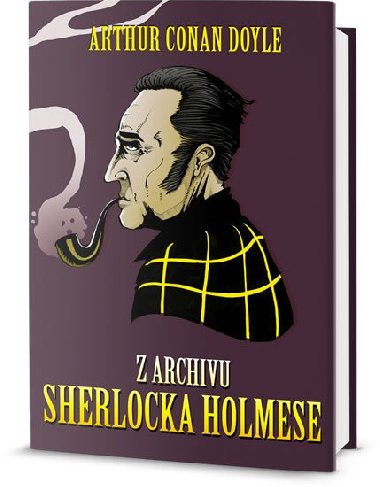 Z archvu Sherlocka Holmese - Arthur Conan Doyle