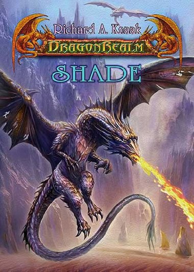 DragonRealm 12 - Shade - Richard A. Knaak