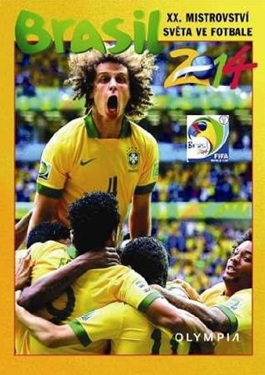 Brasil 2014 - XX. Mistrovstv svta ve fotbale - kolektiv autor