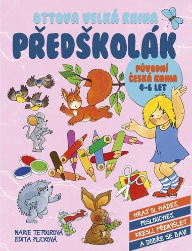 Ottova velk kniha Pedkolk - Marie Tetourov; Edita Plickov