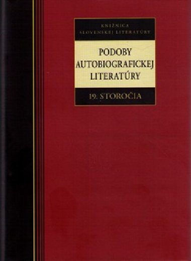 PODOBY AUTOBIOGRAFICKEJ LITERATRY 19. STOROIA - 
