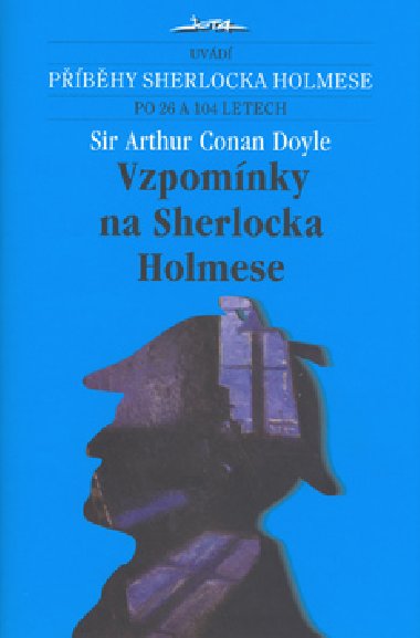 VZPOMNKY NA SHERLOCKA HOLMESE - Arthur Conan Doyle