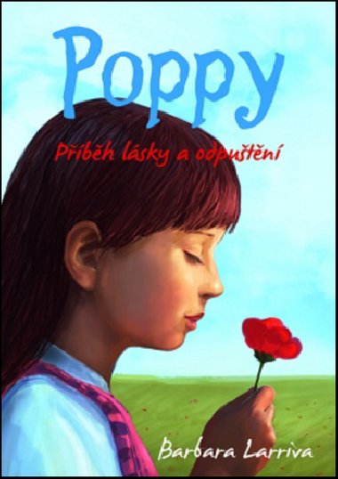 Poppy - Pbh lsky a odputn - Barbara Larriva