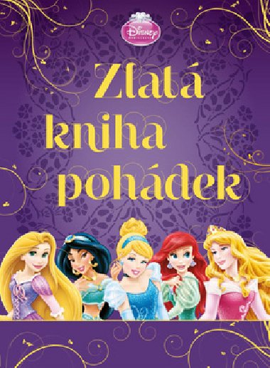 Princezny - Zlat kniha pohdek - Walt Disney