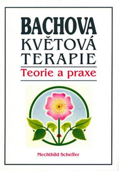 BACHOVA KVTOV TERAPIE - Scheffer