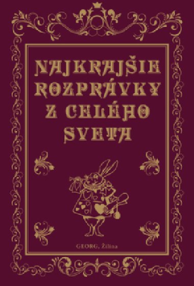 NAJKRAJIE ROZPRVKY Z CELHO SVETA - Jacob Grimm; Wilhelm Grimm; Hans Christian Andersen