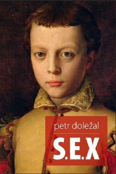 S.E.X - Petr Doleal