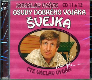 Osudy dobrho vojka vejka CD 11 a 12 - Jaroslav Haek