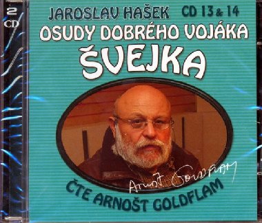 Osudy dobrého vojáka Švejka CD 13 a 14 - Jaroslav Hašek