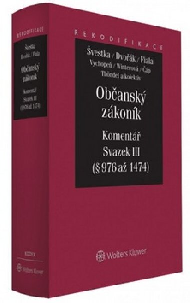Obansk zkonk Koment - Svazek 3 - Absolutn majetkov prva - Ji vestka; Jan Dvok; Josef Fiala