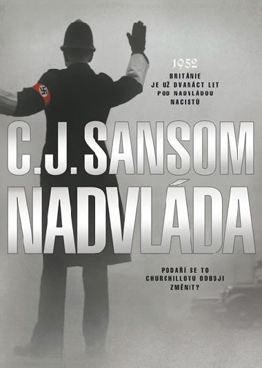 Nadvlda - C.J. Sansom