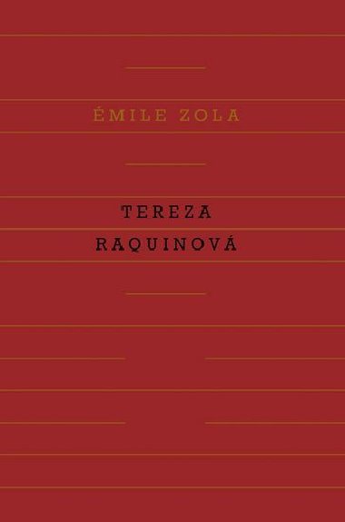 Tereza Raquinov - mile Zola