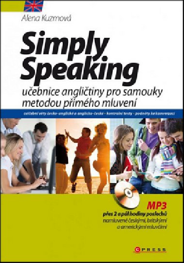 SIMPLY SPEAKING + CD MP3 - Alena Kuzmov
