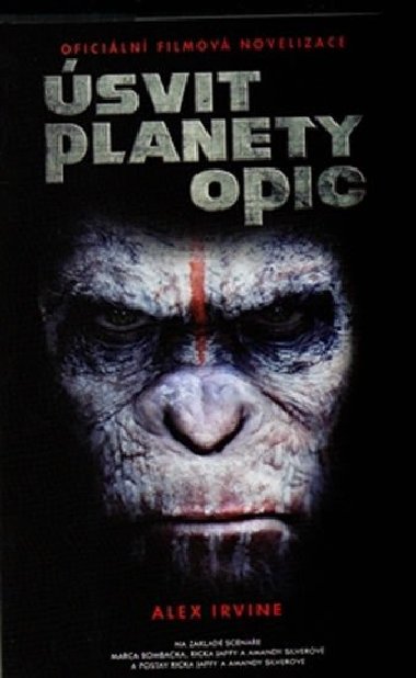Úsvit planety opic - Alex Irvine