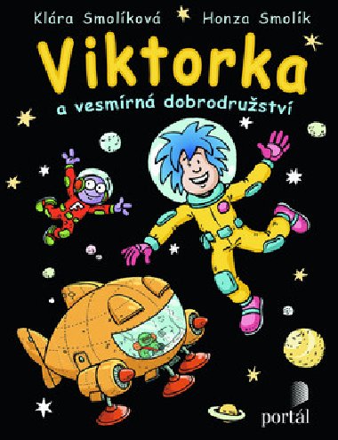 Viktorka a vesmrn dobrodrustv - Klra Smolkov; Honza Smolk