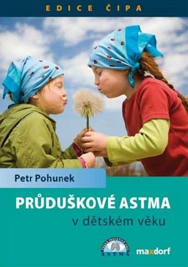 PRDUKOV ASTMA V DTSKM VKU - Petr Pohunek