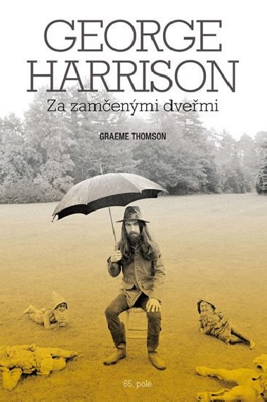 George Harrison: Za zamenmi dvemi - Graeme Thomson
