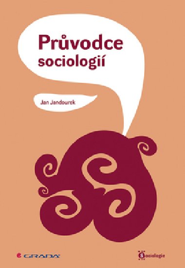PRVODCE SOCIOLOGI - Jan Jandourek