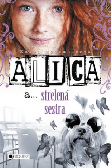 ALICA A... STRELEN SESTRA - Karen McCombieov
