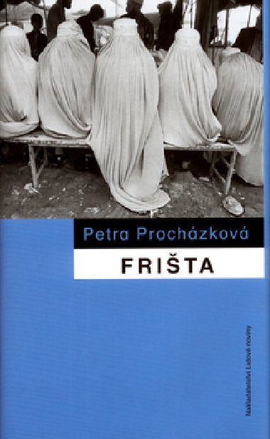 FRITA - Petra Prochzkov; Iva Zimov