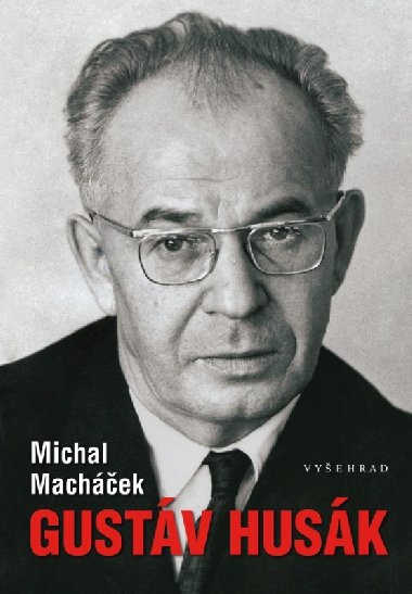 Gustv Husk - V zajet moci - Michal Machek