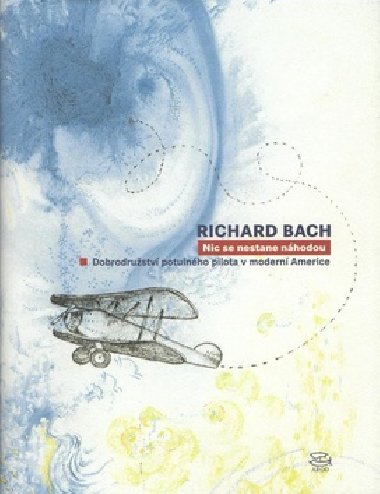NIC SE NESTANE NHODOU - Richard Bach