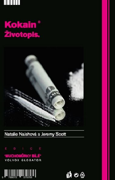 Kokain - ivotopis - Natalie Naishov; Jeremy Scott