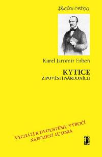 KYTICE Z POVST NRODNCH - Karel Jaromr Erben