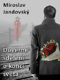 DVERN SDLEN O KONCI SVTA - Miroslav Jandovsk