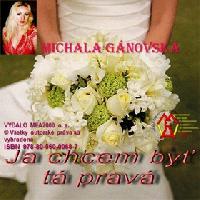 JA CHCEM BY T PRAV! - Michala Gnovsk