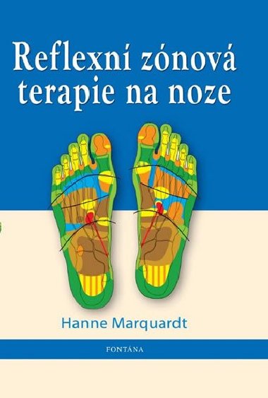 REFLEXN ZNOV TERAPIE NA NOZE - Hanne Marquardtov