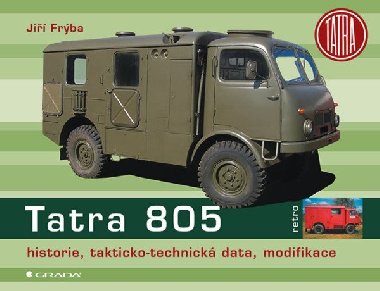 Tatra 805 - historie, takticko-technická data, modifikace - Jiří Frýba