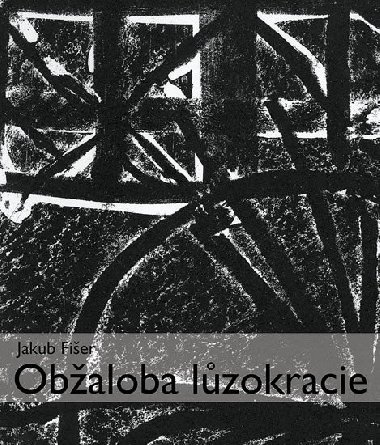 Obaloba lzokracie - Jakub Fier