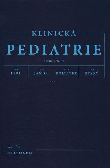 Klinick pediatrie - Jan Lebl; Jan Janda; Petr Pohunek