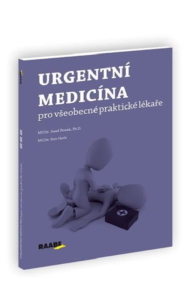 Urgentn medicna pro veobecn praktick lkae - Josef torek; Petr Herle