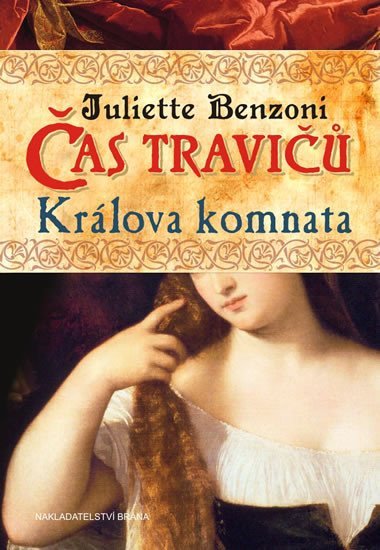 as travi - Krlova komnata - Juliette Benzoni
