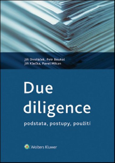 DUE DILIGENCE - Ji Dvoek; Petr Boukal; Ji Kleka