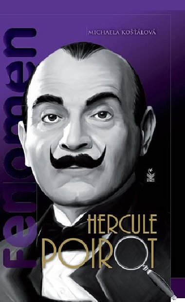Fenomn Hercule Poirot - Michaela Kolov