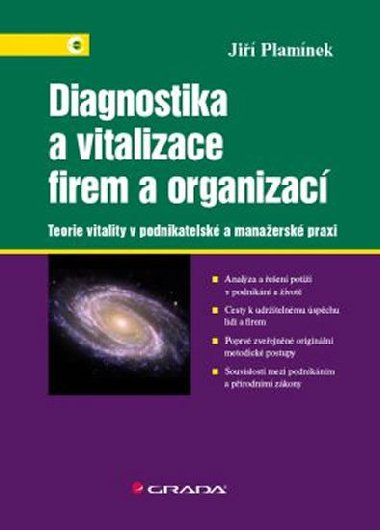 Diagnostika a vitalizace firem a organizac - Teorie vitality v podnikatelsk a manaersk praxi - Ji Plamnek
