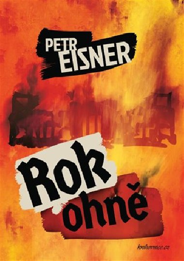 Rok ohn - Petr Eisner