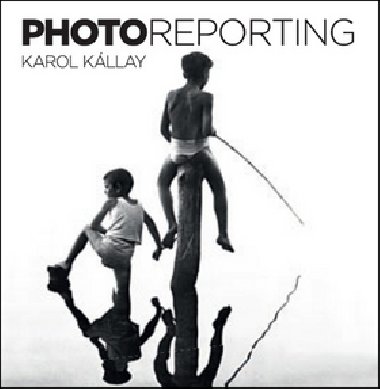 PHOTOREPORTING - Karol Kllay