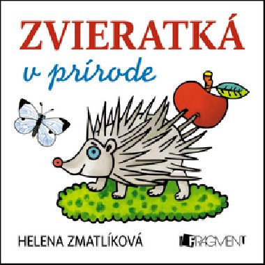 ZVIERATK V PRRODE - Helena Zmatlkov
