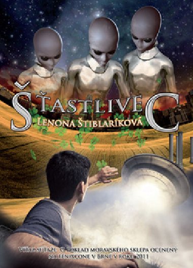 ŠŤASTLIVEC - Lenona Štiblaríková