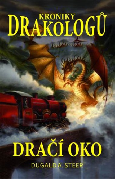 Kroniky drakolog 1 - Dra oko - Dugald A. Steer