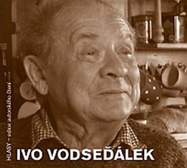 IVO VODSELEK - Ivo Vodselek; Ivo Vodselek