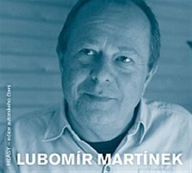 LUBOMÍR MARTÍNEK - Lubomír Martínek; Lubomír Martínek