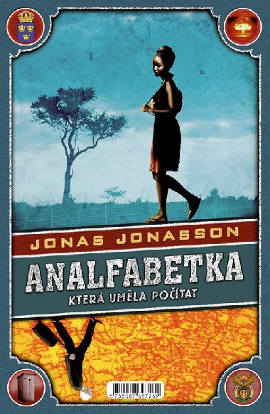 Stolet stak, kter vylezl z okna a zmizel + Analfabetka, kter umla potat - Jonas Jonasson