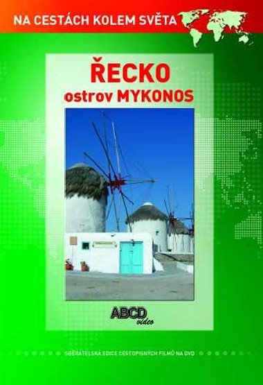 ecko - ostrov Mykonos DVD - Na cestch kolem svta - neuveden