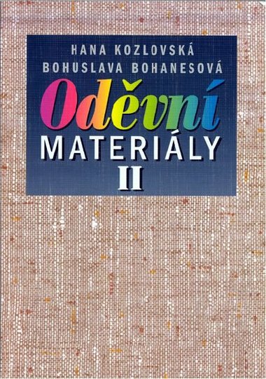 Odvn materily II pro 2. a 3. ronk SOU a SO - Kozlovsk H., Bohanesov B.