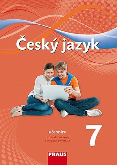 esk jazyk 7 pro Z a vcelet gymnzia - uebnice - Zdeka Krausov; Renata Terov; Helena Chlov